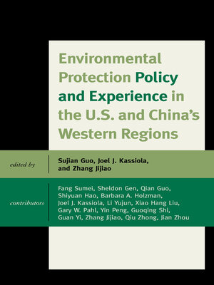 cover image of Environmental Protection Policy and Experience in the U.S. and China's Western Regions
